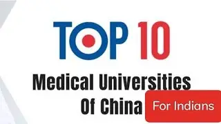 Top 10 Medical Universities of China.#china #mbbsinchina #mbbsabroadforindianstudents #viralvideo