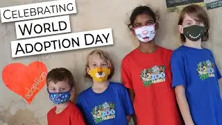 World Adoption Day #Challenge // Celebrating International Orphan Care Our Own Way