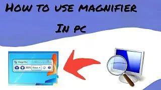 How to zoom your pc | How to use start-magnifier | bengali | #magnifier
