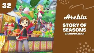 Story of Seasons: Grand Bazaar 🌽 32: Ein luftiges neues Leben