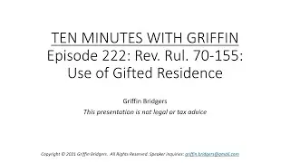 Ten Minutes with Griffin, Episode 222: Rev. Rul. 70-155: Use of Gifted Residence