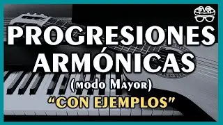 Progresiones Arm&oacute;nicas 