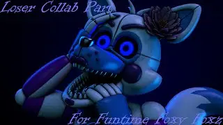 [SFM] Loser Collab Parts for Funtime Foxy Foxz