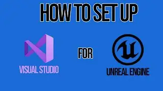 How to setup Visual Studio for Unreal Engine