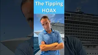 Cruise Line Tipping Hoax EXPOSED