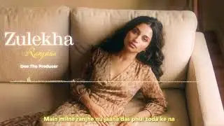Ranjana | Dee The Producer x Zulekha (Official Music Video)