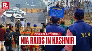 Delhi Blast Probe: NIA Carries Out Raids Related To Terror Doctor Module In South Kashmir