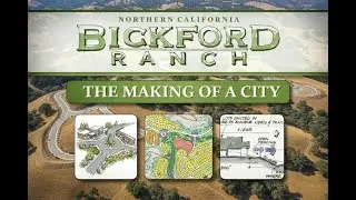 Bickford Ranch Placer County: The Making of a New California City