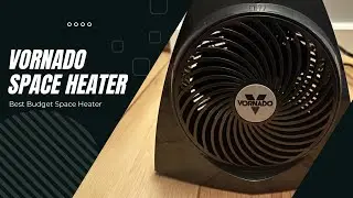 Vornado VH203 Personal Space Heater - Best Budget Space Heater?