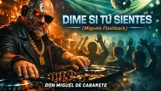 Dime si tu sientes (Alien Attack Acid)