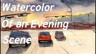 A Watercolor of an Evening Scene