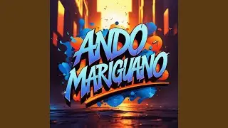 Ando Mariguano