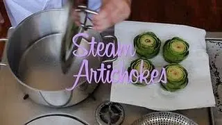 How to Steam Artichokes