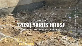 Layout to Short Columns Construction Update 01 120Sq.Yards Inchauli CHS Sector 24A Precision Builder