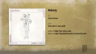 Julia Brown - Nobody