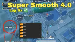 Super Smooth Graphic  Bgmi | Bgmi lag fix config 4.0 | Bgmi super Smooth config file 4.0