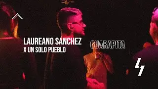 Laureano Sanchez x Un Solo Pueblo - Guarapita (Afro Latin House Music)