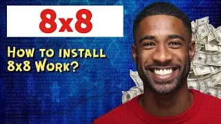 How to install 8x8 Work