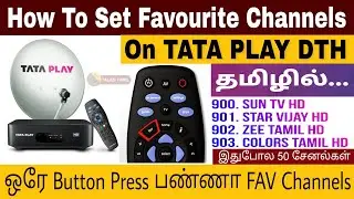 How to Set Favourite Channels on Tata Play DTH in Tamil | #TataPlay #TalksTamil @TalksTamilTech