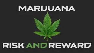 Marijuana: The Risks of High Potency and Rewards of Research and Regulation