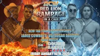 Cage Match: Jaded Cowboys vs Sugar Daddies: ACW Tag Team Champ. - #ACW Red Lion Rampage in a Cage
