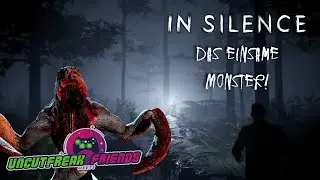 Uncutfreak meets Friends [E31] - Das einsame Monster! 📺 Let's Play