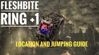 DARK SOULS 3 FLESHBITE RING +1 JUMPNG GUIDE