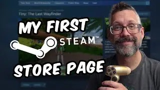 I Finally Made a Steam Page and here's what I learned