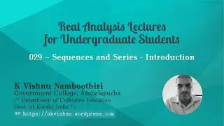 029 | Real Analysis | Sequences - Introduction