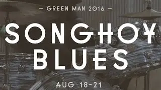 Songhoy Blues - Soubour (Green Man Festival | Sessions)