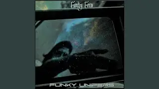 Funky UniFers (feat. Bucket Ghost a.k.a Zen-Say)