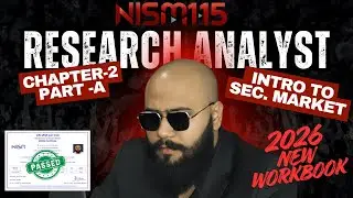 NISM Research Analyst Exam 2026 | FULL COURSE - Chapter 2 - Part- A