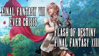 Final Fantasy 7 Ever Crisis: Flash of Destiny FF13 Cross Over