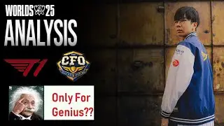 KINGSLAYERS | HOW CFO BEAT T1 - WORLDS 2025 ANALYSIS