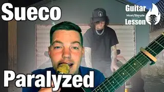 Sueco - Paralyzed | Guitar Tutorial
