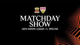 LIVE Matchday-Show: Go Ahead Eagles - VfB Stuttgart | UEFA Europa League