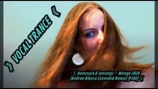 》Hemstock & Jennings &ndash; Mirage 2020 (Andrea Ribeca Extended Remix) [FSOE]《