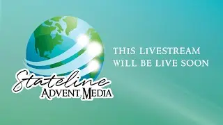 Stateline Sabbath School - January 10, 2026