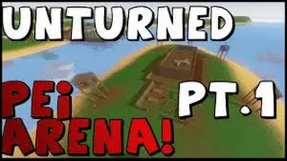 ARENA MODE!!!!!|Unturned Arena Mode Gameplay #1