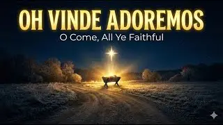Oh Vinde Adoremos (O Come, All Ye Faithful) – Especial de Natal (Country Gospel)