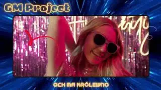 GM Project - Och ma kr&oacute;lewno