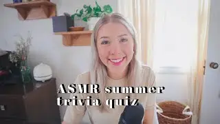 ASMR summer trivia quiz