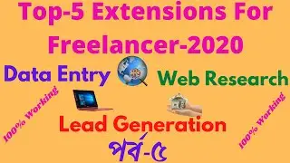 Top-5 Best Google Chrome Extensions for Freelancers//bangla tutorial-2020//Part-5