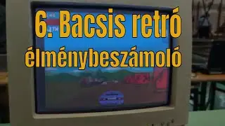 6. Bacsis retro számítógépkiállítás élménybeszámoló (2021)