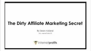 Dirty Affiliate Marketing Secret Review