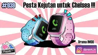 Mainan Boneka Drama Imoo Watchphone, Chelsea Dapat Kejutan ? | Mainan Boneka Popob TV Ep 39