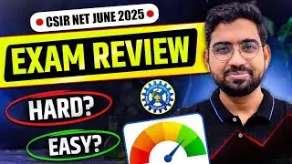 CSIR NET JULY 2025 Exam Review |Expected Cut off||