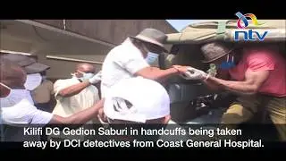 Kilifi Deputy Governor Gideon Saburi arrested after being discharged from hospital