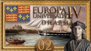 Let's Play Europa Universalis IV 4 | EU4 1.26 Dharma Gameplay | England Episode 2