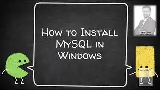 How to Install MySQL in Windows